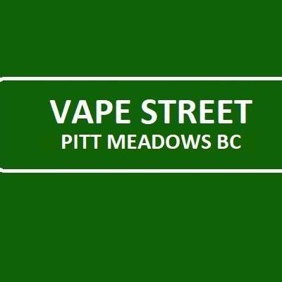 Vape Street Pitt  Meadows BC