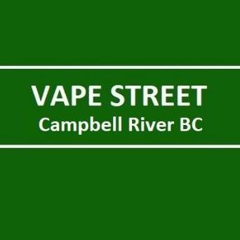 Vape Street Campbell River South  Side BC