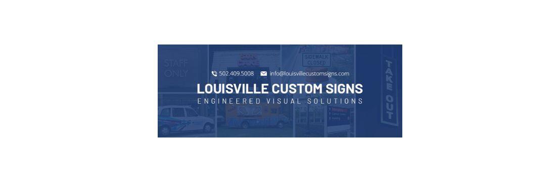 Louisville Custom  Signs