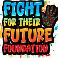 Fight For Their Future Foundation