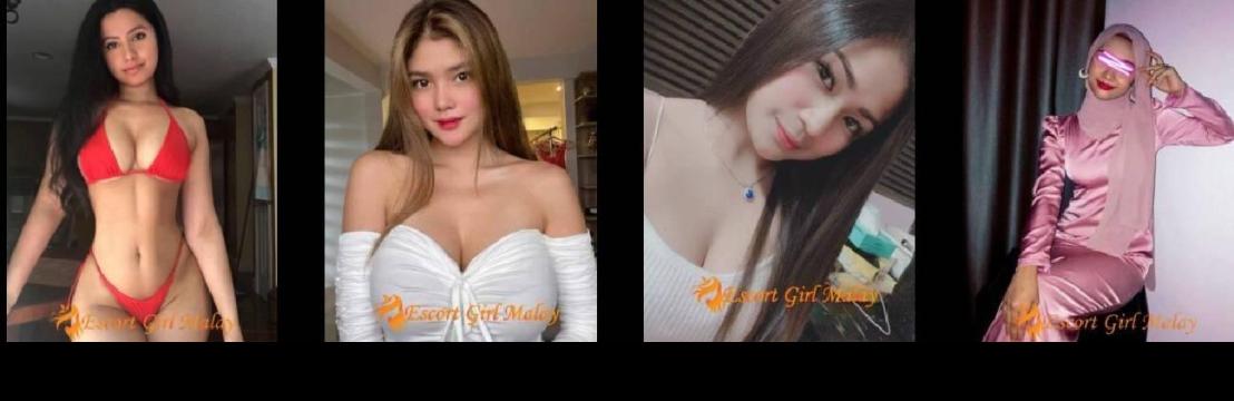 Escort Girl  Malay