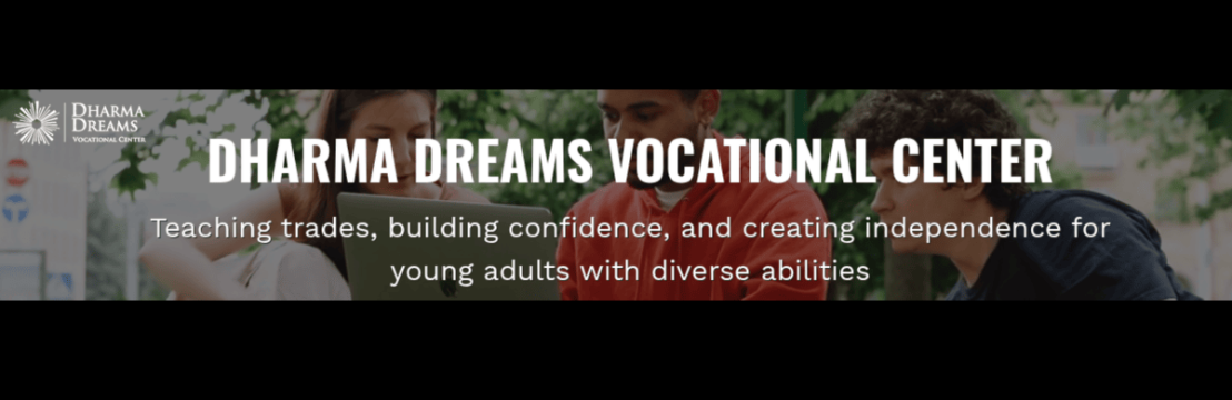 Dharma Dreams  Vocational Center