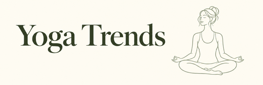 Yoga Trends